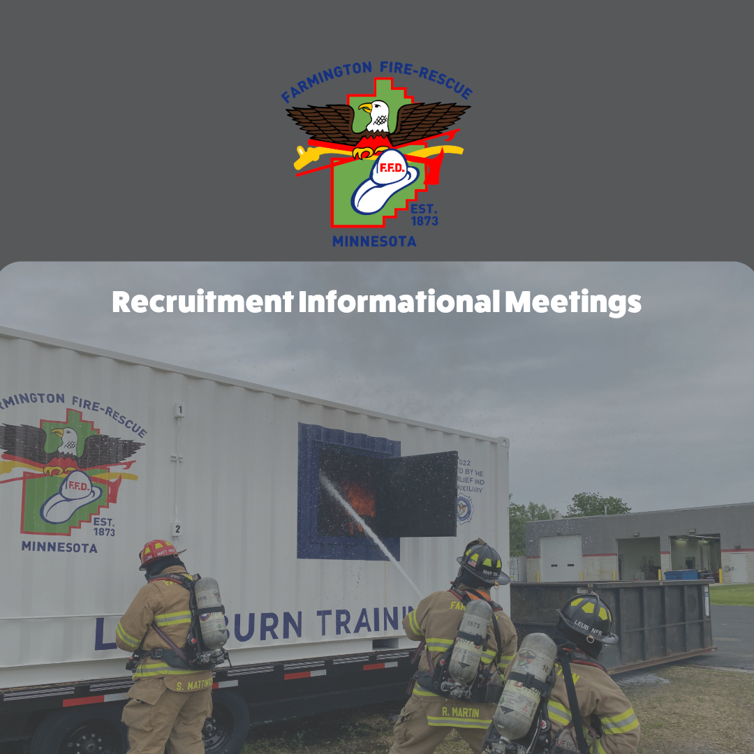 Farmington Fire Department Recruitment Info Meeting with image of firefighters training
