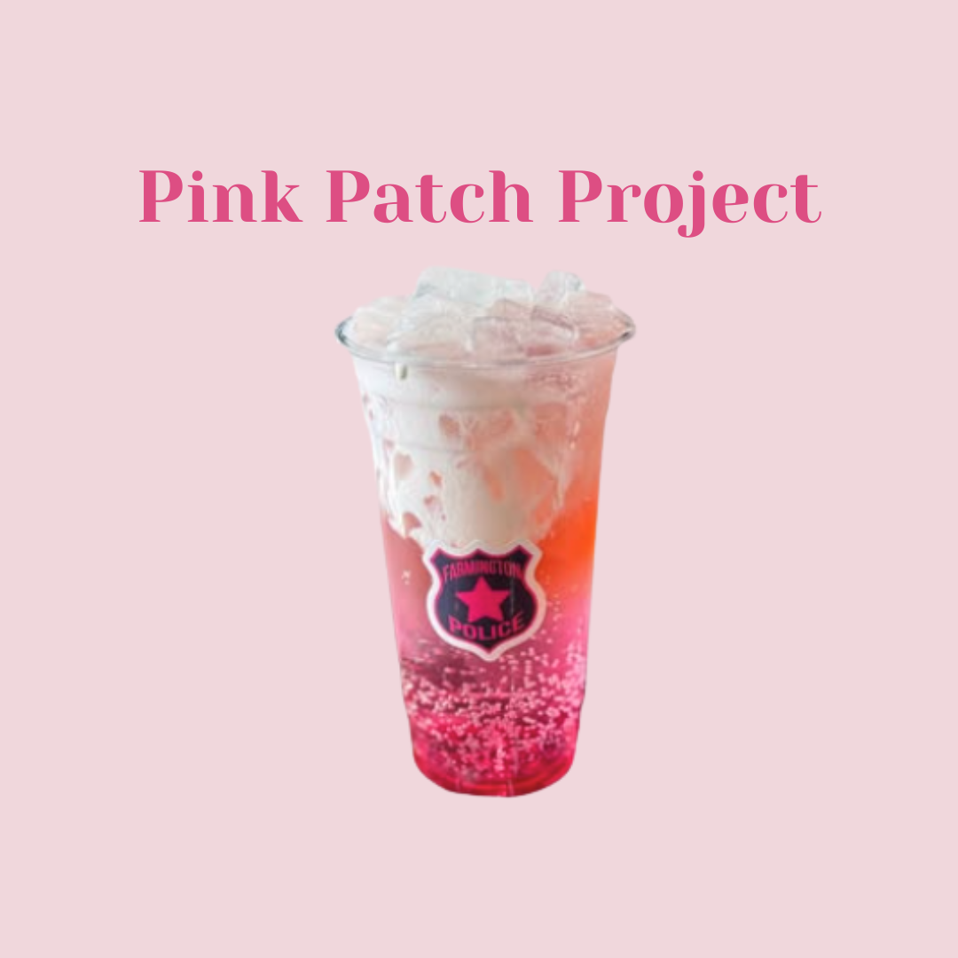 Pink Patch Project - Dirty Soda with Farmington PD patch sticker on the cup
